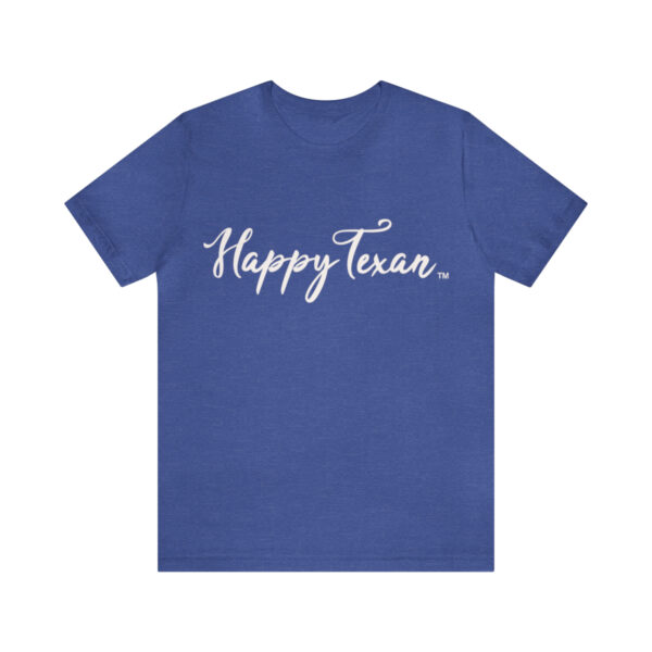 A blue t-shirt with the words " happy texas ".