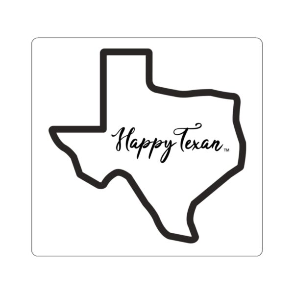 A sticker of the state of texas with happy texan written on it.