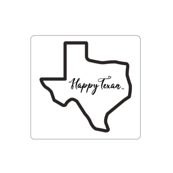 A sticker of the state of texas with happy texas written on it.